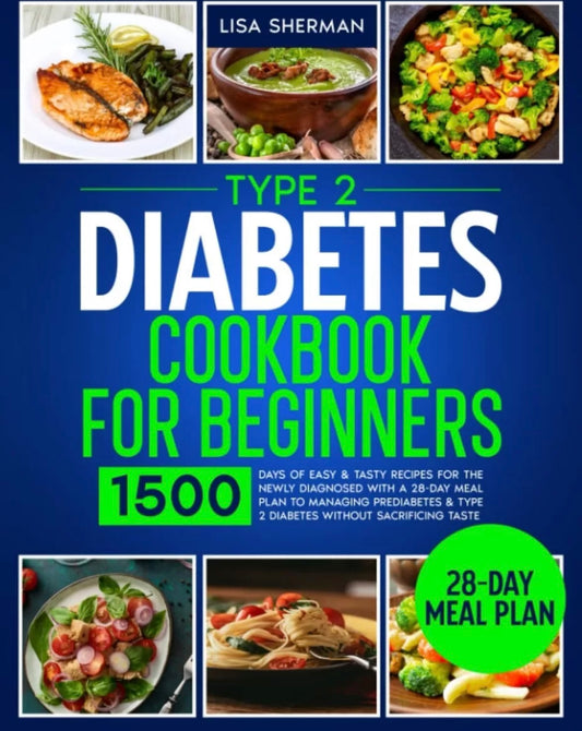 Type 2 Diabetes Cookbook For Beginners